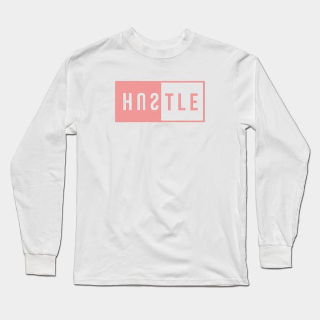 Pink Hustle Long Sleeve T-Shirt by MikeTandy